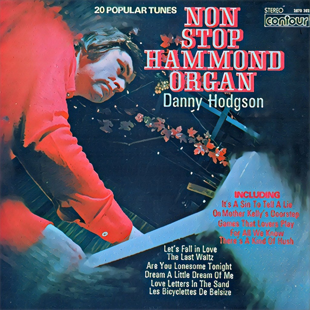 Danny Hodgson | Cover Version | “There’s A Kind Of&nbsp;Hush”