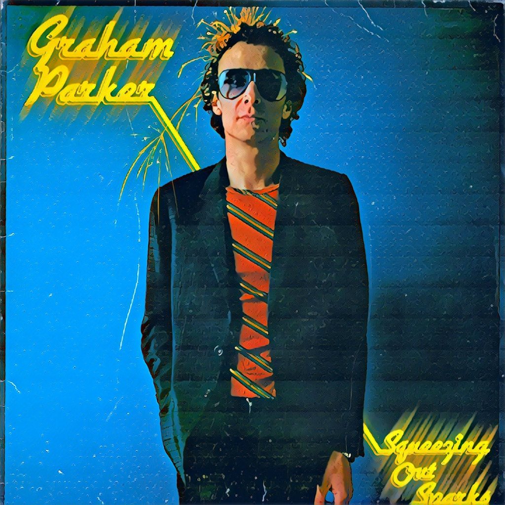 Graham Parker & the Rumour | “You Can’t Be Too Strong” |&nbsp;(Vertigo)
